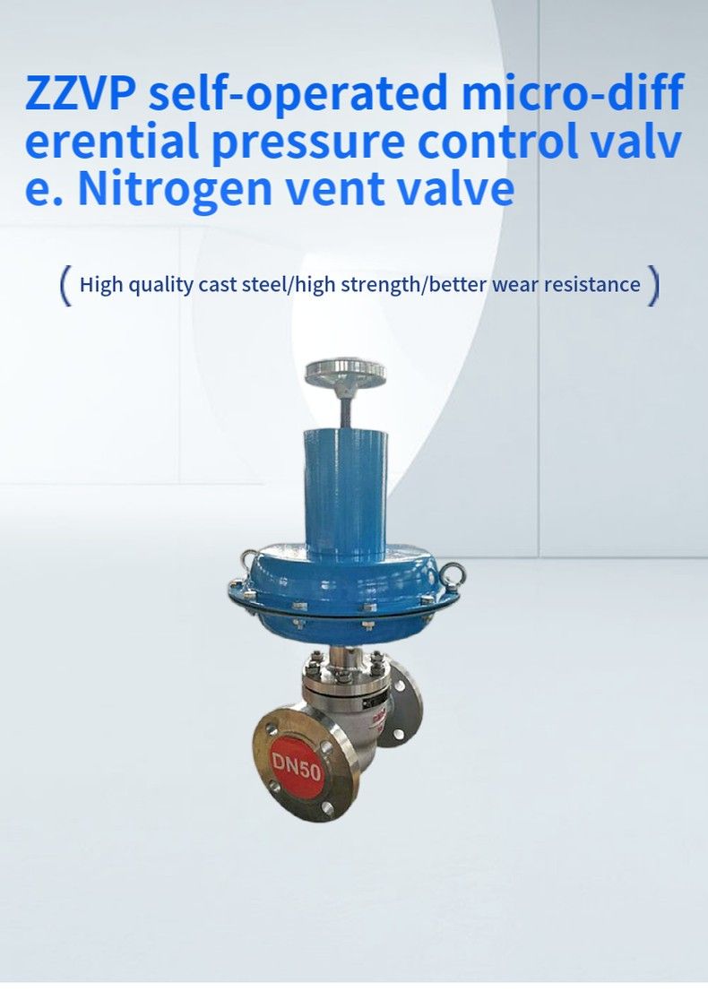 ZZVP self-operated micro-differential pressure control valve. Nitrogen vent valve