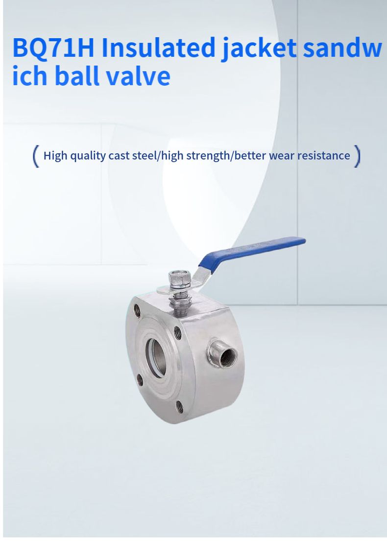 BQ71H Insulated jacket sandwich ball valve