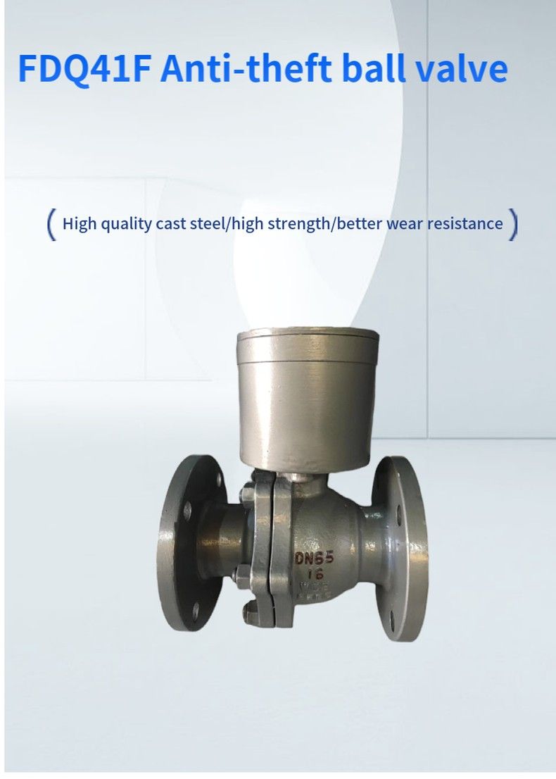 FDQ41F Anti-theft ball valve