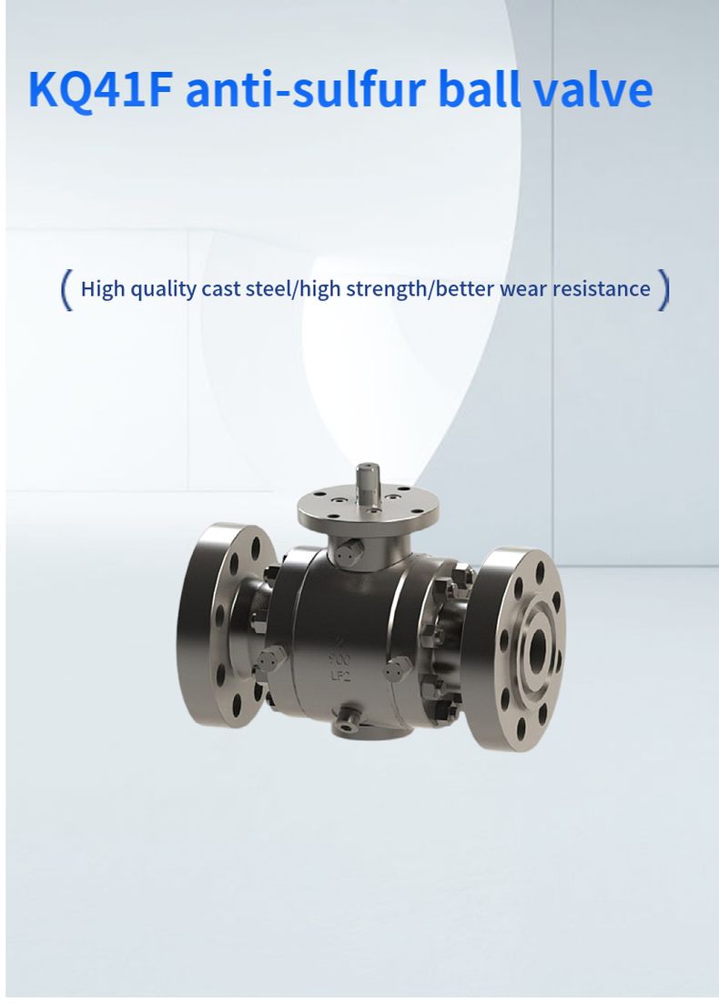 KQ41F anti-sulfur ball valve