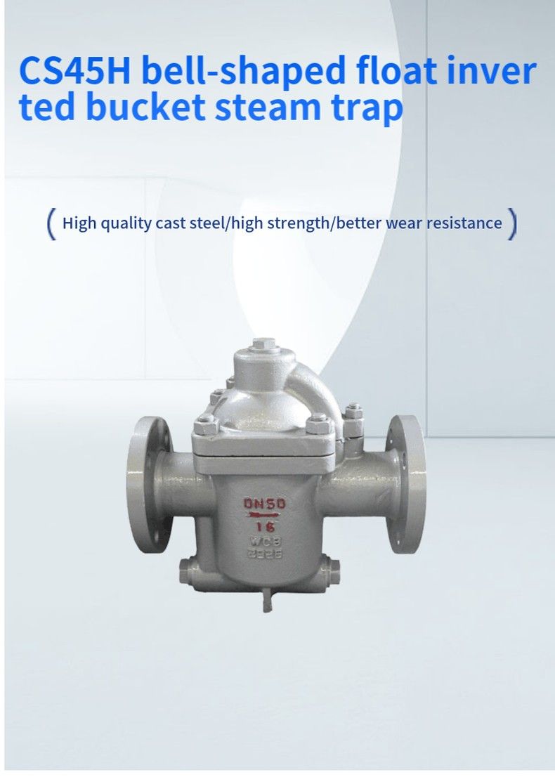 CS45H bell-shaped float inverted bucket steam trap