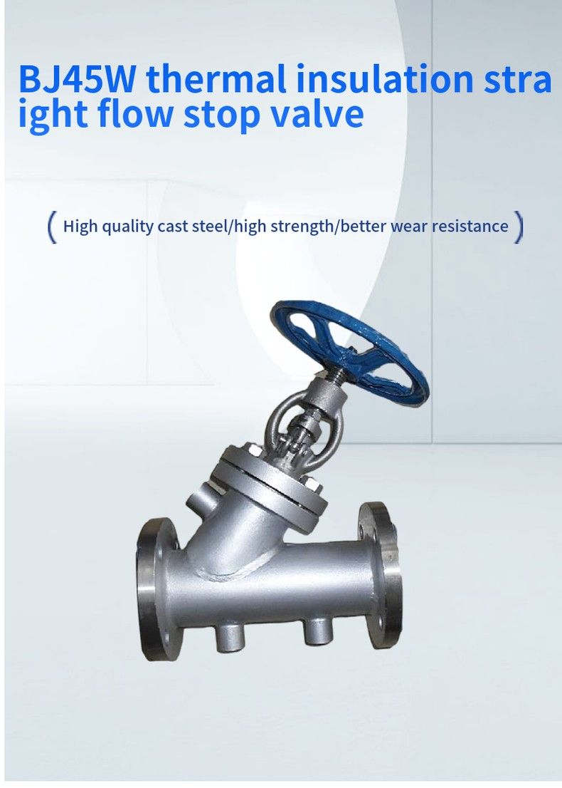 BJ45W thermal insulation straight flow stop valve