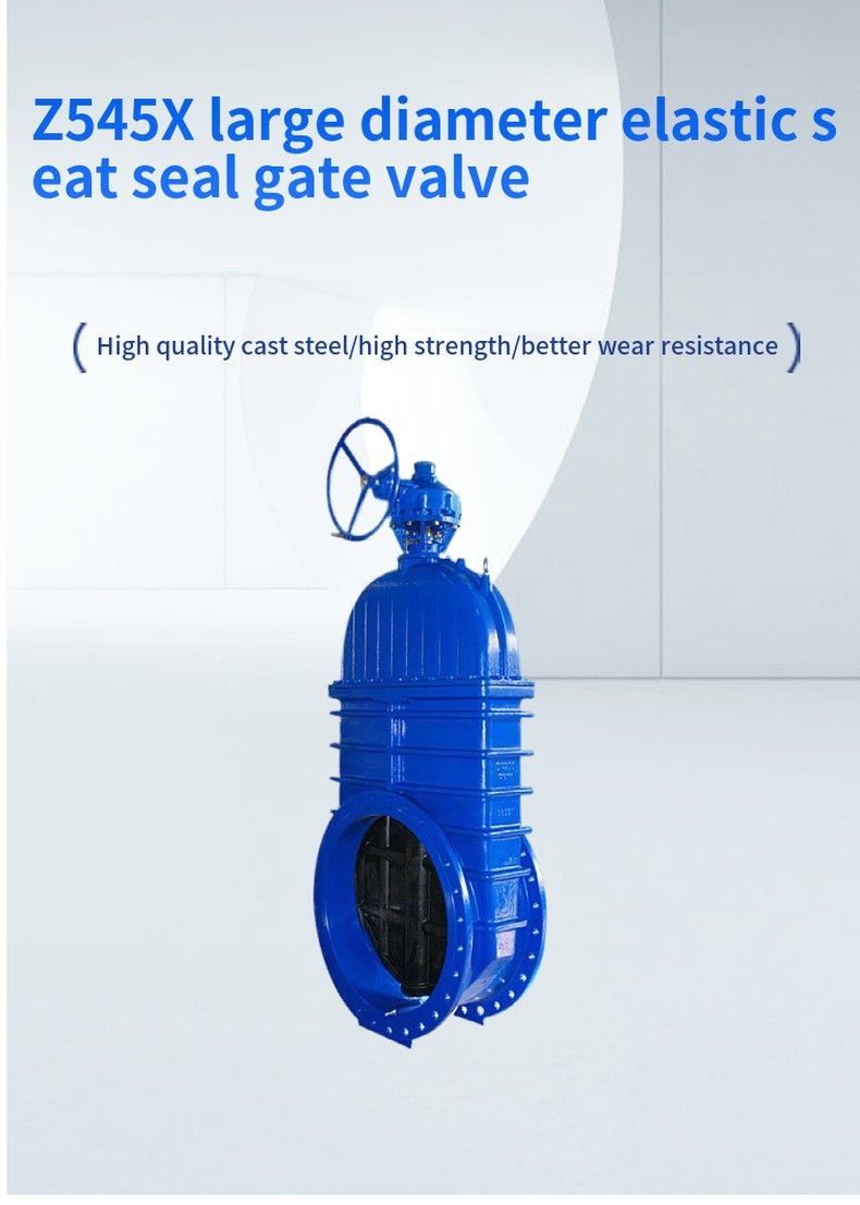 Z545X large diameter elastic seat seal gate valve